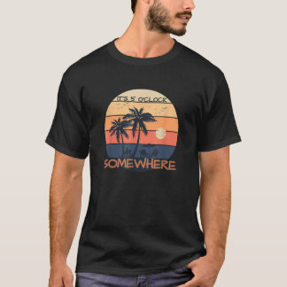 It s 5 O clock Somewhere Retro Sunset Beach Summer T-Shirt