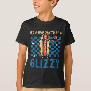 It’s A Bad Day To Be A Glizzy 4th Of July Usa Flag T-Shirt