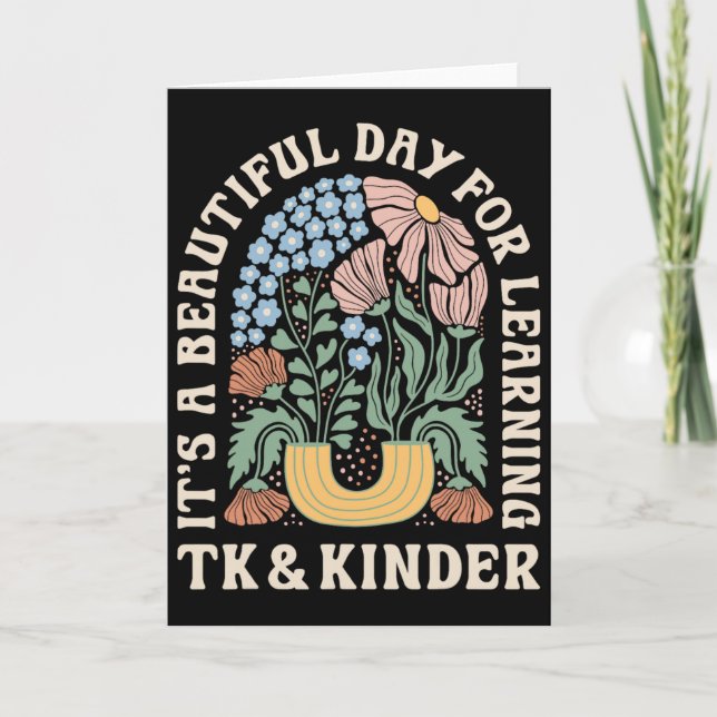 It’s A Beautiful Day For Tk Learning Kinder Teache Card (Front)