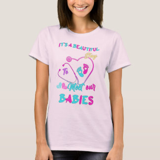 “It’s a Beautiful Day to Meet Our Babies – Cute Ba T-Shirt
