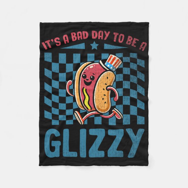 It’s A D Day To Be A Glizzy 4th Of July  Fleece Blanket (Front)