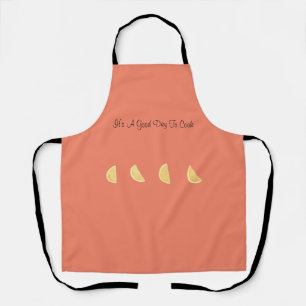 It’s A Good Day To Cook Apron