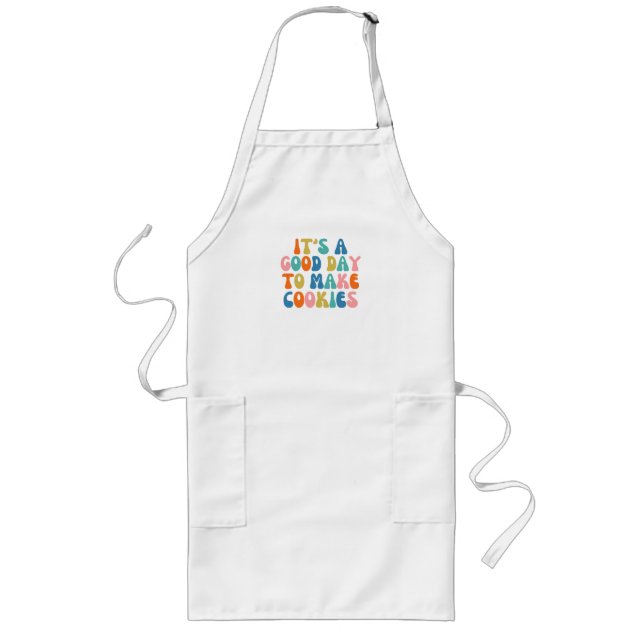 It' s A Good Day To Make Cookie Long Apron (Front)