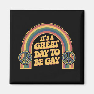It’s A Great Day To Be Gay LGBTQ Pride Month Queer Magnet