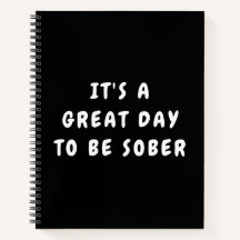 It’s a Great Day to Be Sober – Sobriety Gift 