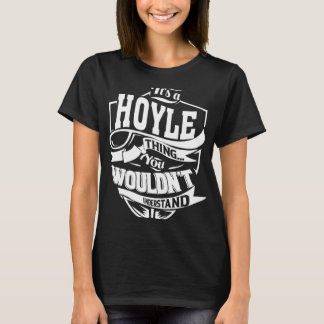 It s a HOYLE Thing T-Shirt