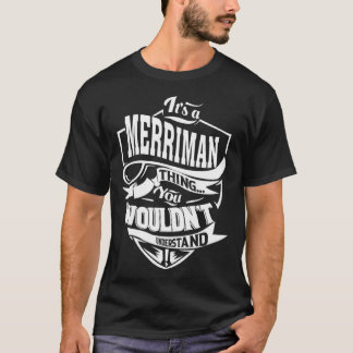 It s a MARRIMAN Thing T-Shirt