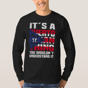 It´s A Puerto Rican Thing   Puerto Rico T-Shirt
