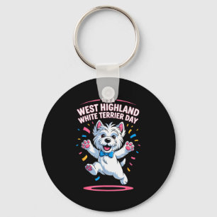 It’s A West Highland White Terrier Day Pet Dog Hum Key Ring