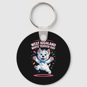 It’s A West Highland White Terrier Day Pet Dog Hum Key Ring