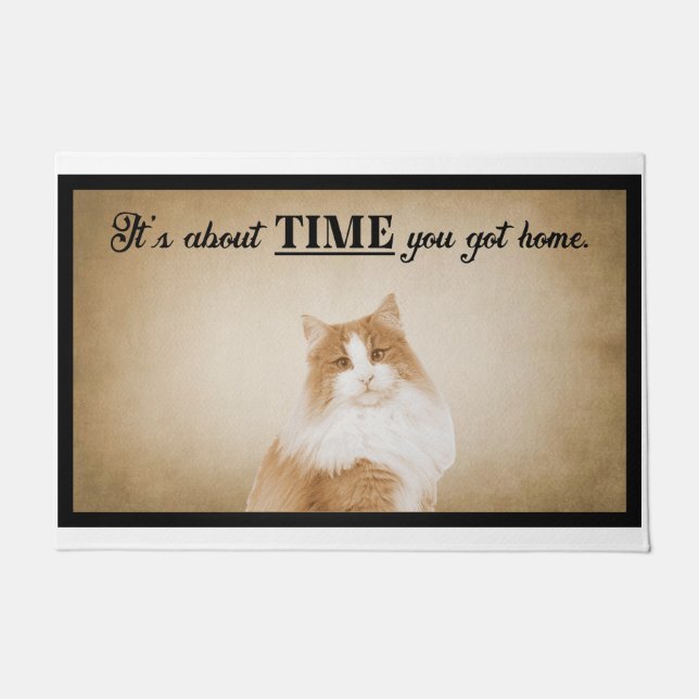 It’s About Time You Got Home American Cat Doormat (Front)
