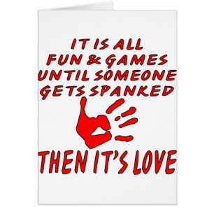 It’s All Fun And Games Until Someone Gets Spanked