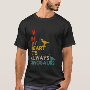 It s Always dinosaurs Funny Evolution Dinosaur Chi T-Shirt