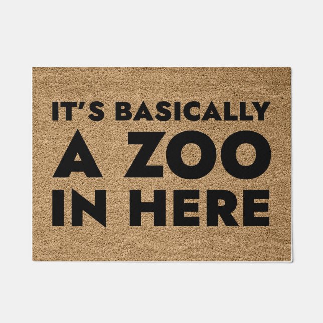 It’s Basically A Zoo In Here Doormat (Front)