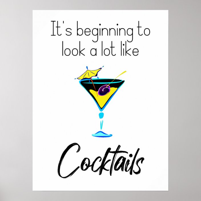 It’s Beginning to Look a Lot Like Cocktails Poster | Zazzle.co.uk