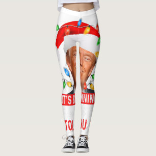 It_s Beginning To Look A Lot Like I Told You So Tr Leggings