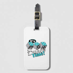It s Bunco Time! Luggage Tag