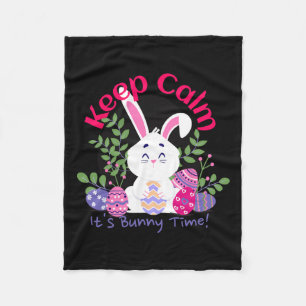 It’s Bunny Time Funny Easter Sunday Egg Hunting Gi Fleece Blanket