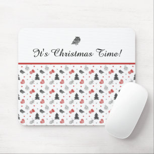 It’s Christmas Time Mouse Mat