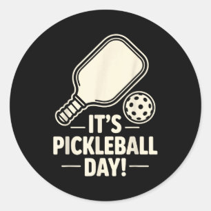 It’s Ckleball Day Dink Srt Player Court Fun Team P Classic Round Sticker
