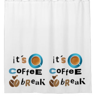 it´s coffee break shower curtain