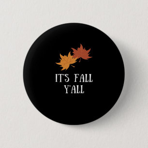 It’s Fall Y’all Aesthetic Graphic 6 Cm Round Badge