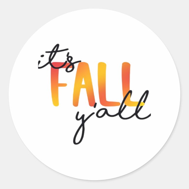 It’s Fall Y’all Aesthetic Simple Classic Round Sticker (Front)