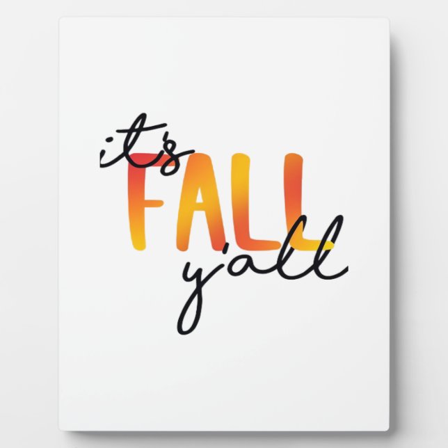 It’s Fall Y’all Aesthetic Simple Plaque (Front)