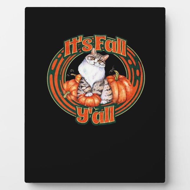 It’s Fall Y’all And Pumpkins Plaque (Front)