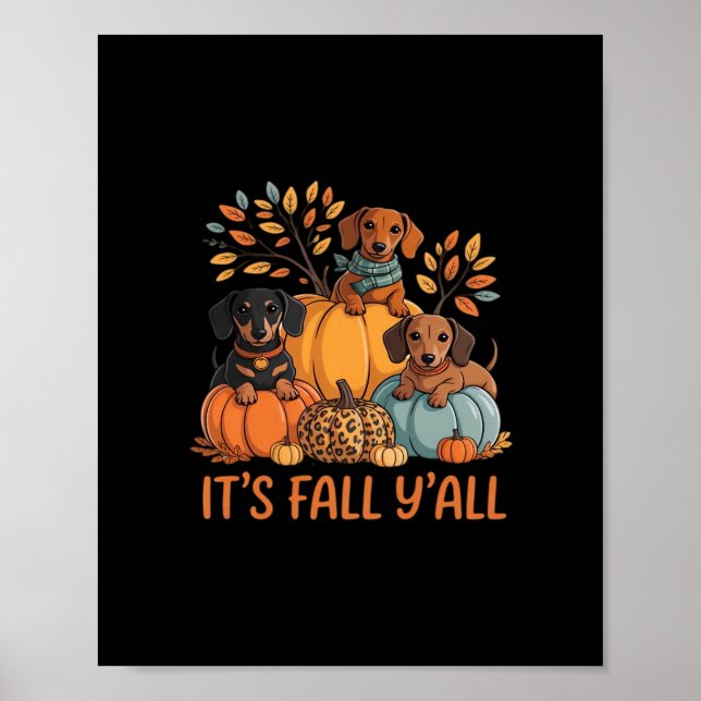 It’s Fall Y’all Autumn Dachshund Pumpkins Fall Poster (Front)