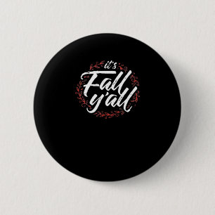 It’s Fall Y’all Autumn Design Creative Casual 6 Cm Round Badge
