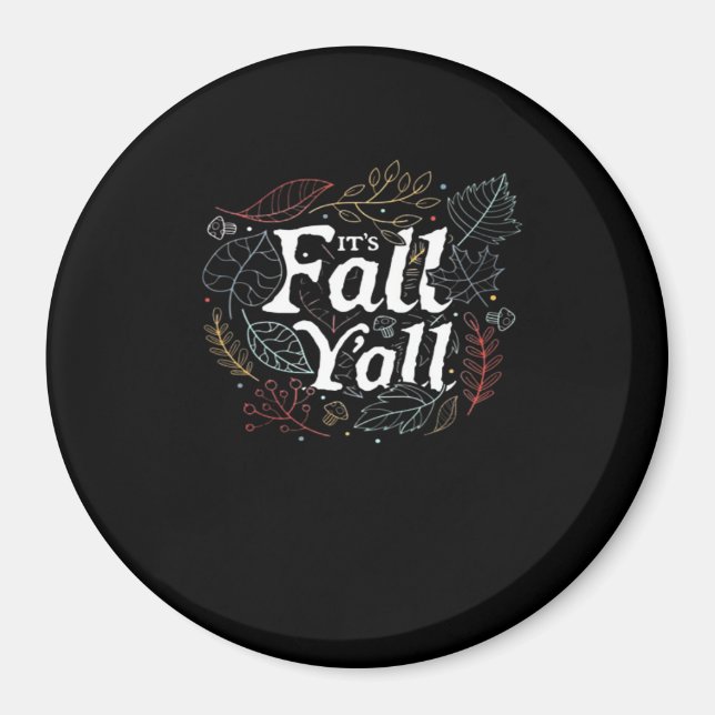 It’s Fall Y’all Autumn Design Retro Classic Magnet (Front)