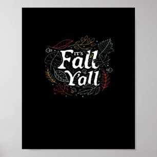 It’s Fall Y’all Autumn Design Retro Classic Poster
