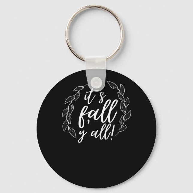 It’s Fall Y’all Autumn Design Trendy Unique Key Ring (Front)