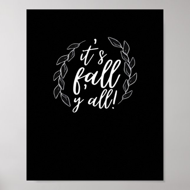 It’s Fall Y’all Autumn Design Trendy Unique Poster (Front)