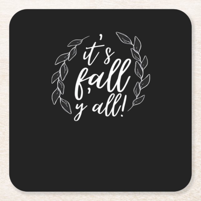 It’s Fall Y’all Autumn Design Trendy Unique Square Paper Coaster (Front)