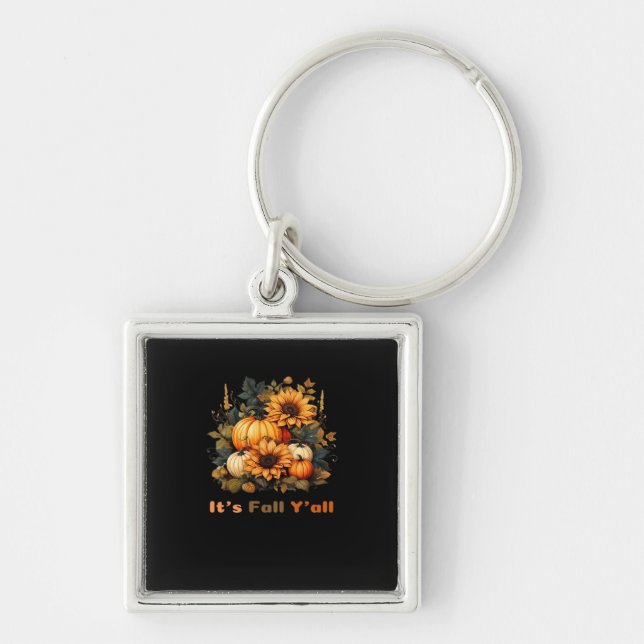 It’s Fall Y’all, Autumn, Fall Season Key Ring (Front)