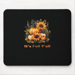 It’s Fall Y’all, Autumn, Fall Season Mouse Mat