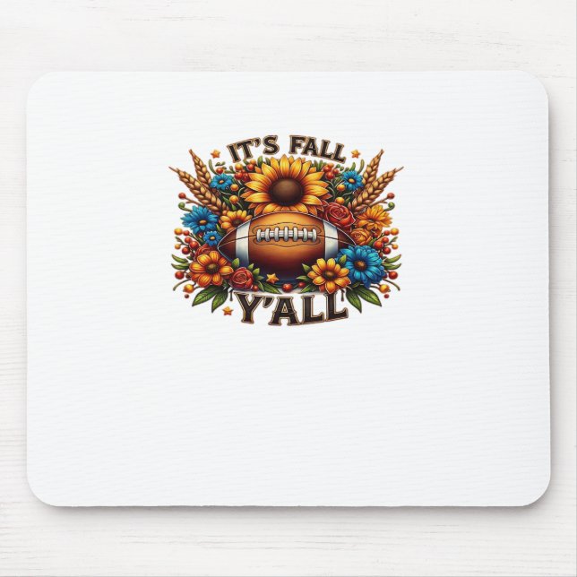 It’s Fall Y’all Autumn Football Mouse Mat (Front)