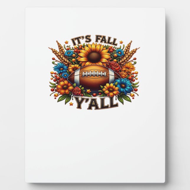 It’s Fall Y’all Autumn Football Plaque (Front)