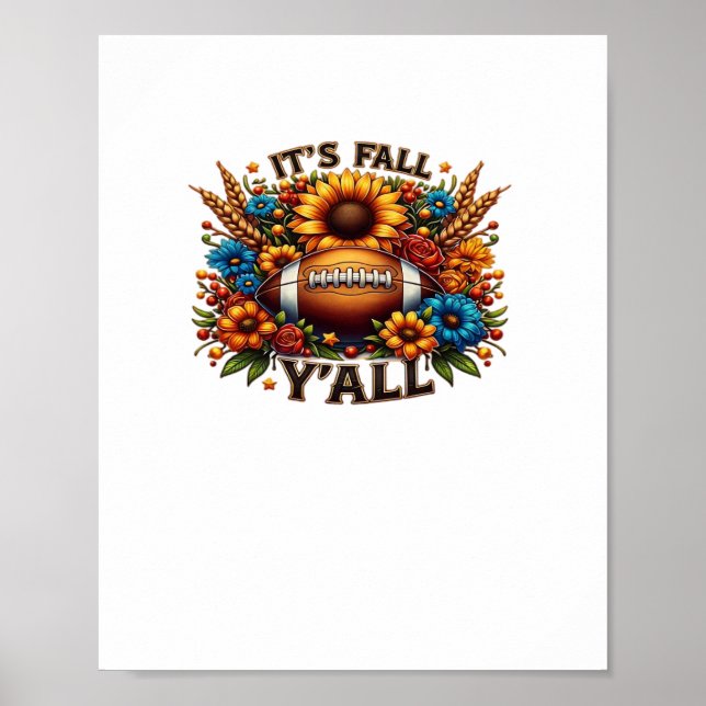 It’s Fall Y’all Autumn Football Poster (Front)