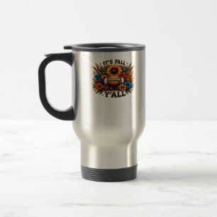 It’s Fall Y’all Autumn Football Travel Mug