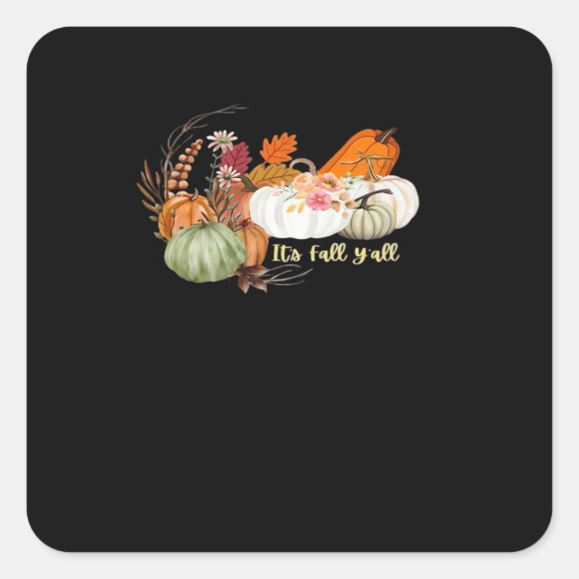 It’s Fall Y’all Autumn Halloween Design Fitted Square Sticker (Front)