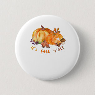 It’s Fall Y’all Autumn Leaves Pumpkin And Mushroom 6 Cm Round Badge