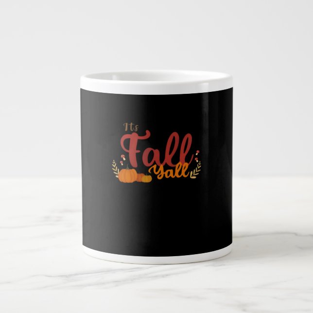 It’s Fall Y’all Autumn Pumpkins And Mushrooms Desi Large Coffee Mug (Front)