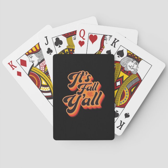It’s Fall Y’all Autumn Season Cool Graphic Playing Cards (Back)