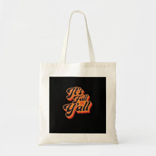 It’s Fall Y’all Autumn Season Cool Graphic Tote Bag