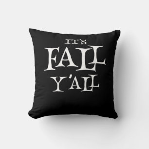 It’s Fall Y’all Basic Casual Cushion