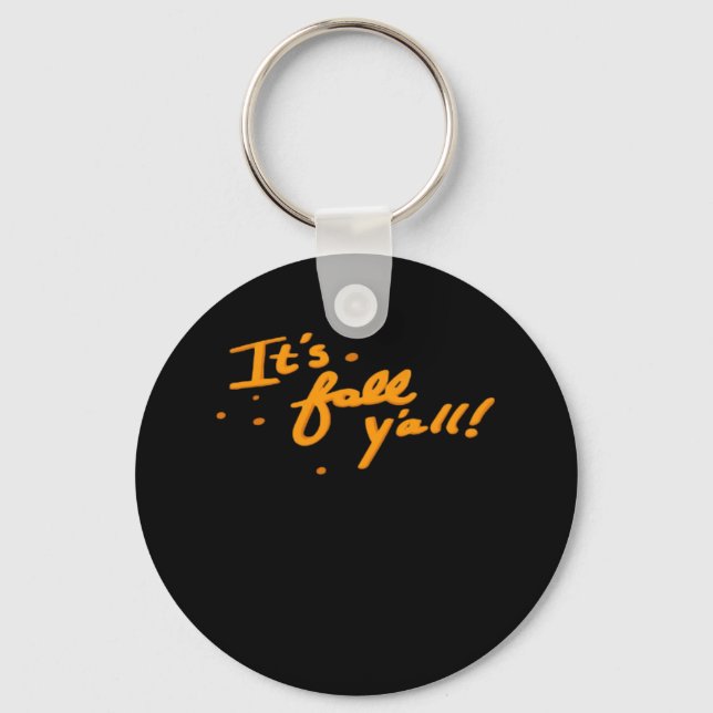 It’s Fall Y’all Basic Casual Key Ring (Front)