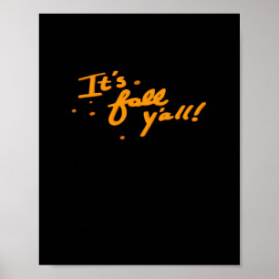It’s Fall Y’all Basic Casual Poster